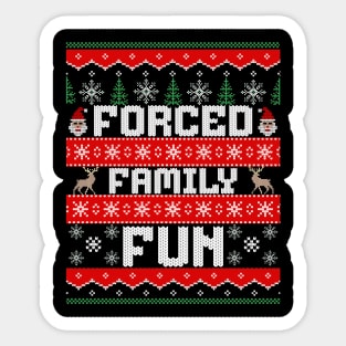 Forced Family Fun - Funny Ugly Christmas Sweater Sticker